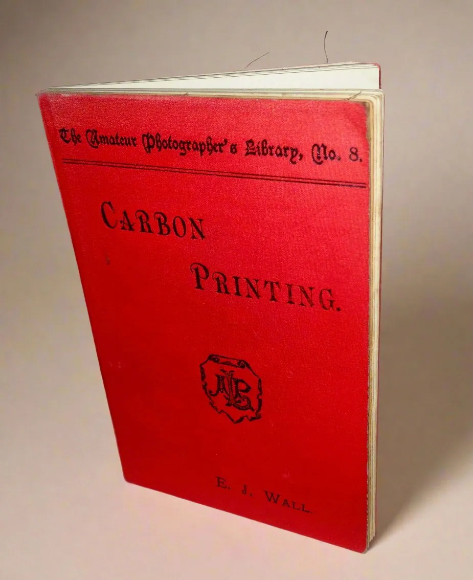 1897 Antique Photography Book on Carbon Printing By EJ Wall