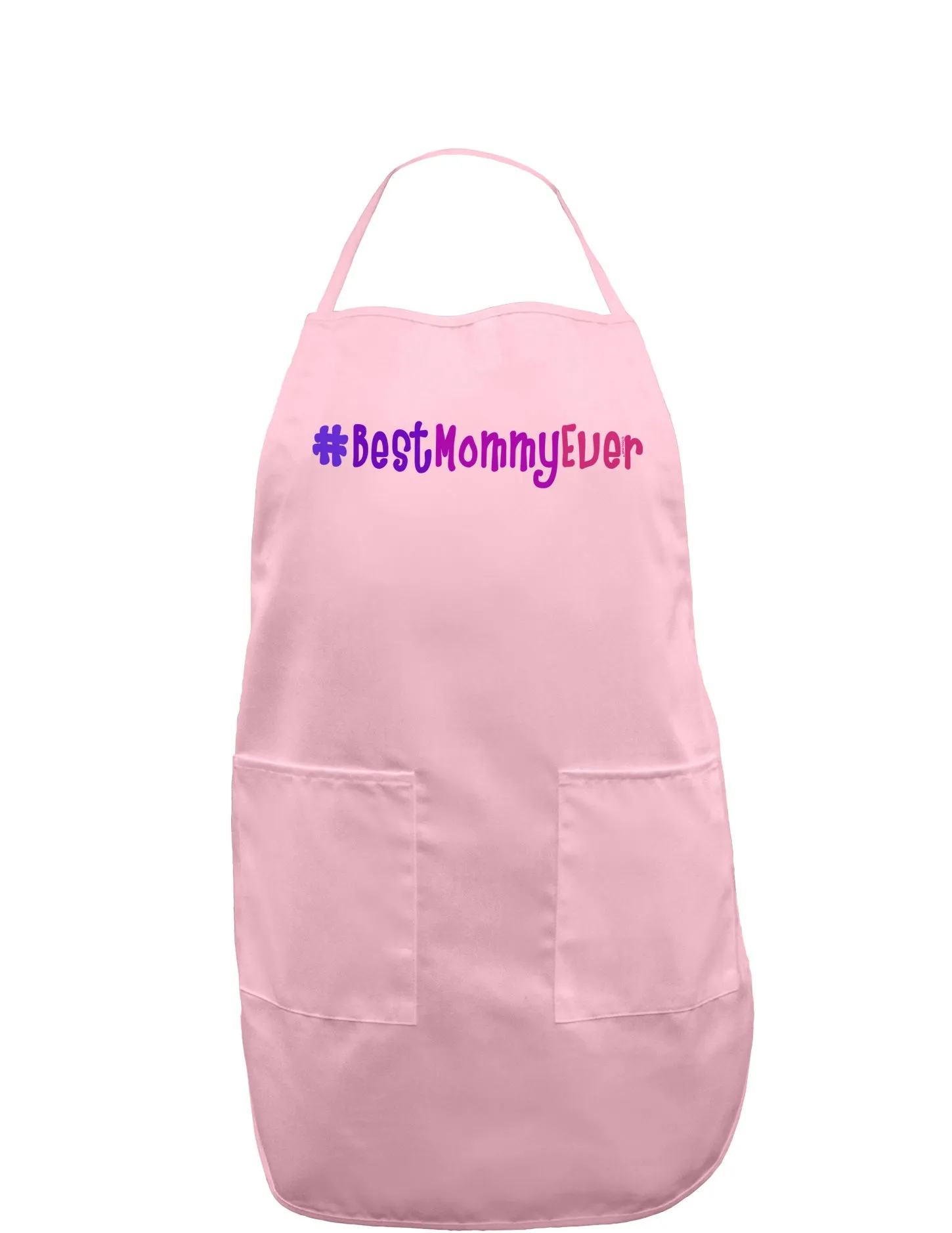 #BestMommyEver Adult Apron