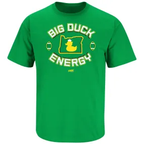 Big Duck Energy T-Shirt for Oregon College Fans (SM-5XL)