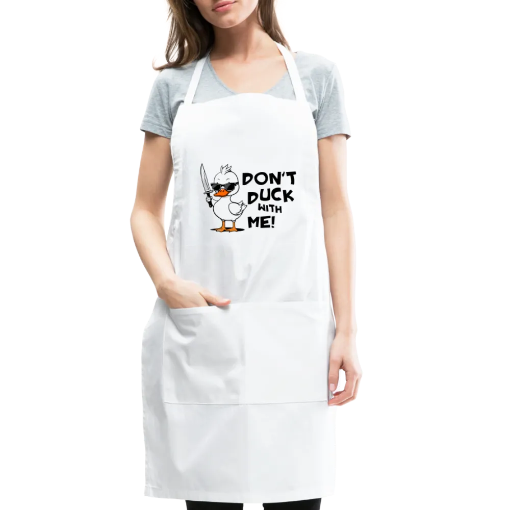 Don't Duck With Me Apron