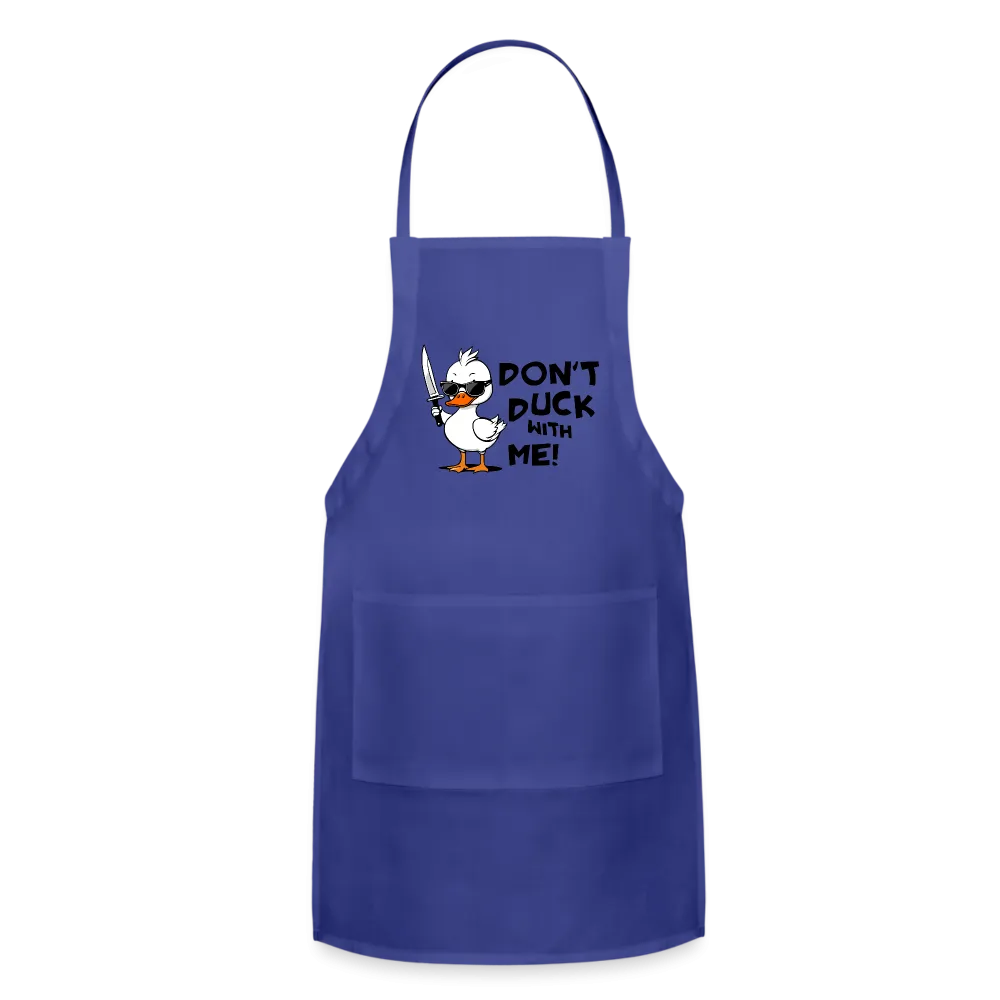 Don't Duck With Me Apron