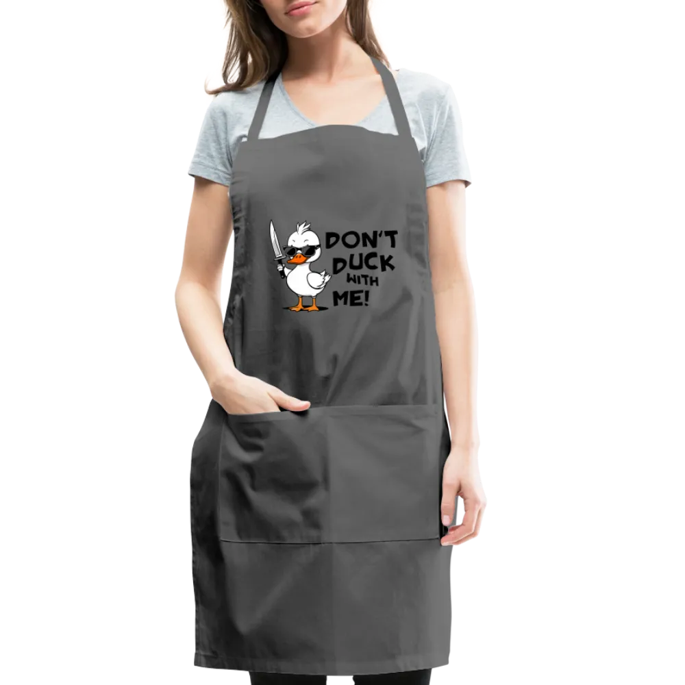 Don't Duck With Me Apron